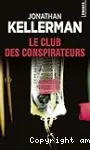 Le club des conspirateurs