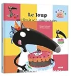 Le loup qui fêtait son anniversaire