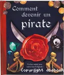 Comment devenir un pirate