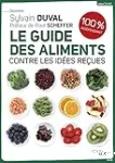 Le guide des aliments contre les idées reçues