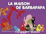 La maison de Barbapapa