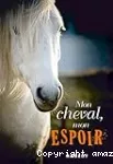 Mon cheval, mon espoir