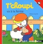 T'choupi va à la ferme