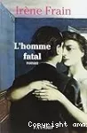 L HOMME FATAL