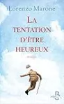 La Tentation d'?etre heureux