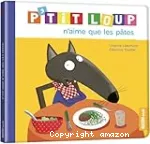 P'tit Loup n'aime que les p?ates