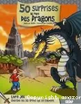 50 surprises au pays des dragons