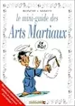 Le mini-guide des arts martiaux en BD