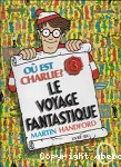 Le Voyage fantastique