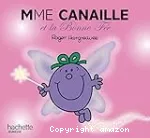 Mme Canaille et la bonne fée