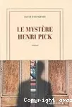 Le mystère Henri Pick