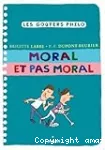 Moral et pas moral