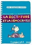 La dictature et la d?emocratie