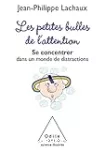 Les petites bulles de l'attention