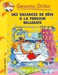 Des vacances de rêve à la pension Bellerate