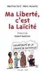 Ma Liberté, c'est la laïcité