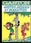 GASTON 11 : Gaffes, bévues et boulettes