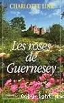 Les roses de Guernesey