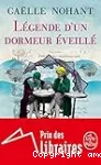 Légende d'un dormeur éveillé