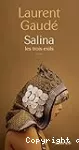 Salina / les trois exils : roman