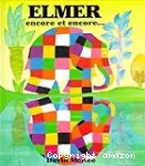 ELMER ENCORE ET ENCORE