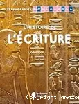 L'histoire de l'écriture