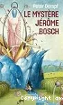 Le mystère Jérôme Bosch