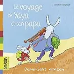 Le voyage de Yaya et son papa