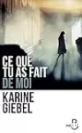 Ce que tu as fait de moi