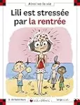 Lili est stressée par la rentrée