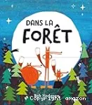 Dans la foret