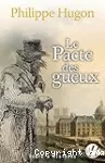 Le pacte des gueux