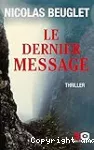 Le dernier message