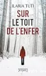 Sur le toit de l'enfer