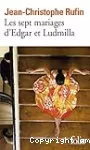 Les sept mariages d'edgar et ludmilla