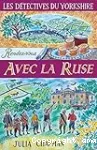 Une enquête de Samson et Delilah, les détectives du Yorkshire / Rendez-vous avec la ruse