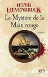 Le mystère de la Main rouge