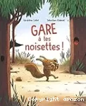 Gare à tes noisettes !