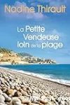 La petite vendeuse loin de la plage