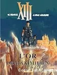 L'or de Maximilien