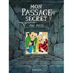 Mon passage secret