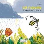 Lili l'abeille a peur de l'orage