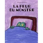 La peur du monstre