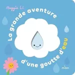 La grande aventure d'une goutte d'eau