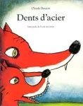 Dents d'acier