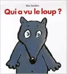 Qui a vu le loup ?