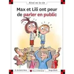 Max et Lili ont peur de parler en public