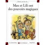 Max et Lili ont des pouvoirs magiques