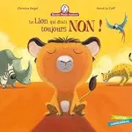 Le lion qui disait toujours non