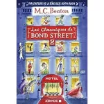 Les Chroniques de Bond Street - tome 2